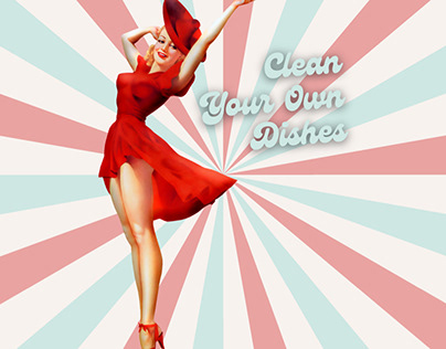 Clean Your Own Dishes - Retro Vintage Kitchen Poster