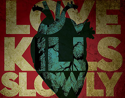 Love Kills Slowly