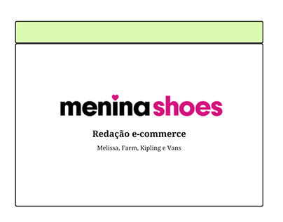 Menina Shoes | Redação Ecommerce