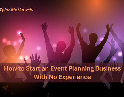 Start Your Event Planning Business the Right Way