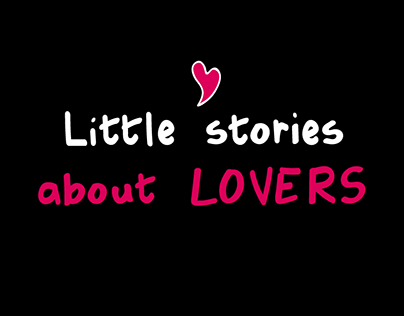 Little stories about lovers