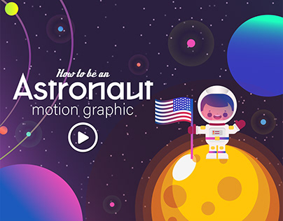 How to be an Astronaut Motion Graphic