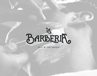 La Barberia | Pelo & Contropelo