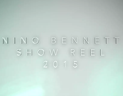 NINO BENNETT 3D & MOTION SHOWREEL 2015