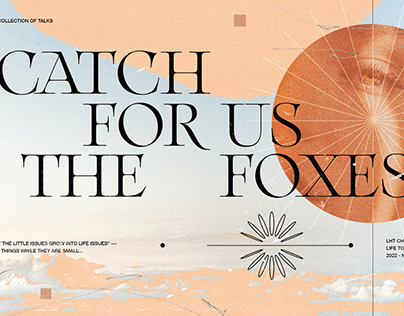 Catch For Us The Foxes