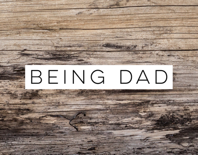 Church Graphic: Fathers Day, Being Dad