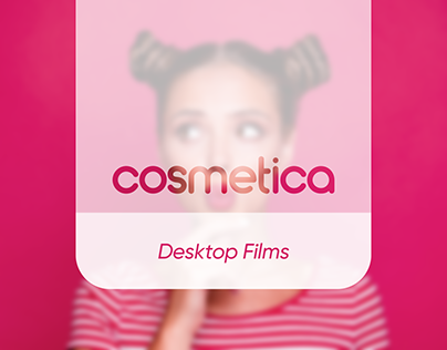 Cosmetica | Desktop Films
