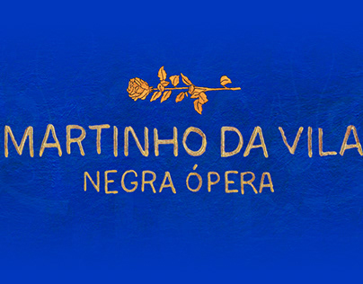 NEGRA ÓPERA - Martinho da Vila