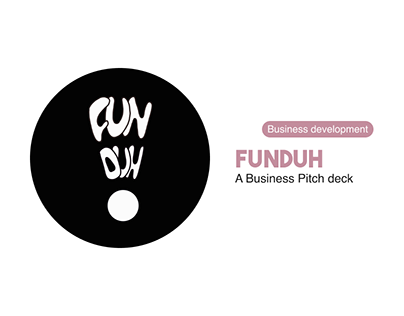 FunDuh: A Business Pitch Deck