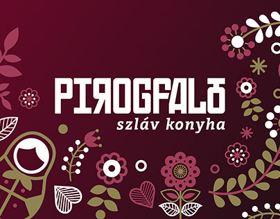 Pirogfaló - szláv konyha - branding