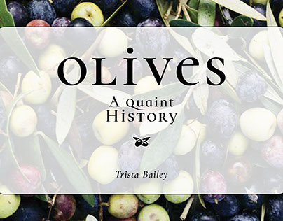 Olives: A Quaint History