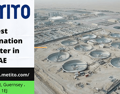 Best Desalination of Water In UAE - Metito