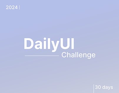 Project thumbnail - Daily UI Challenge / 2024