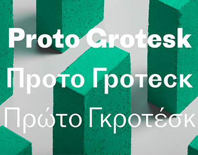 Proto Grotesk Cyrillic and Greek