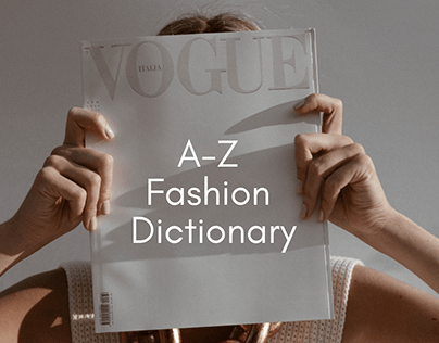 A Mini A-Z Fashion Dictionary