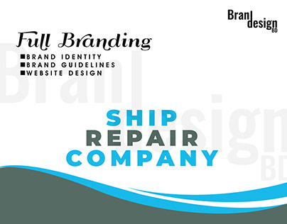 Full Branding l Ship Repair Company