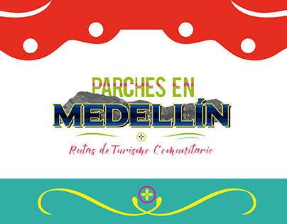 Parches de Medellín, Turismo Comunitario
