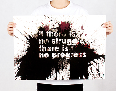 "If there is no struggle there is no progress"