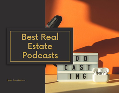 Best Real Estate Podcasts