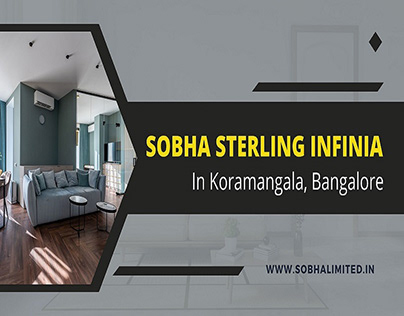 Sobha Sterling Infinia Bangalore