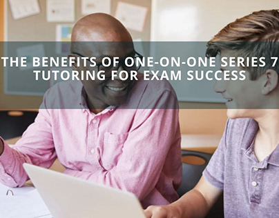 One Series 7 Tutoring For Exam Success