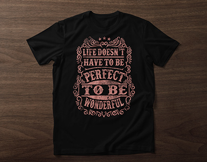 Motivational quote T-shirt Design