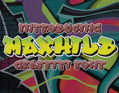 Maxhild - Graffiti Font with Extrude
