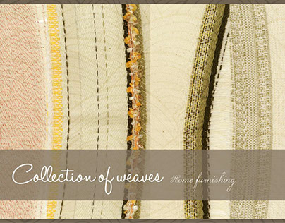 Collection of weaves - Home textiles