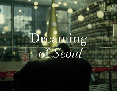 Dreaming of Seoul