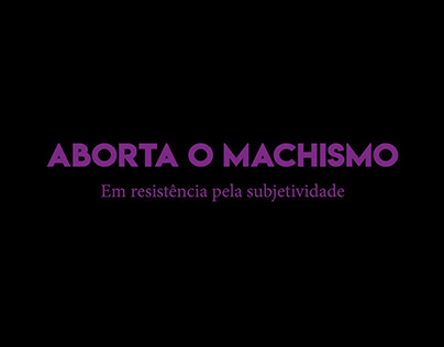 ABORTA O MACHISMO