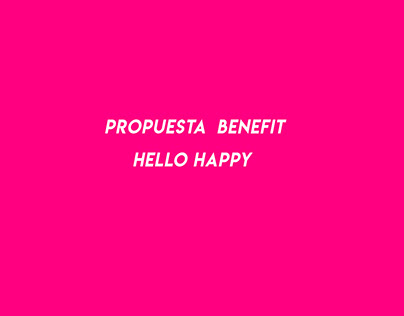 PROPUESTA BENEFIT HELLO HAPPY