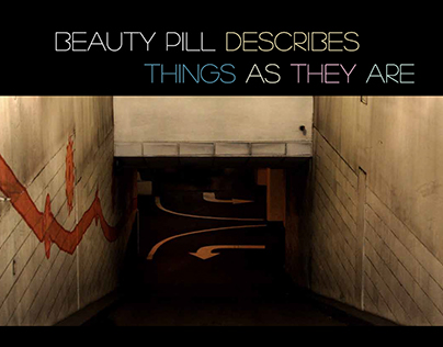 Beauty Pill Describes Things As They Are