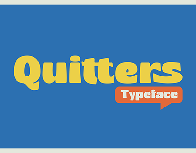 Quitters - a Pop Retro Typeface