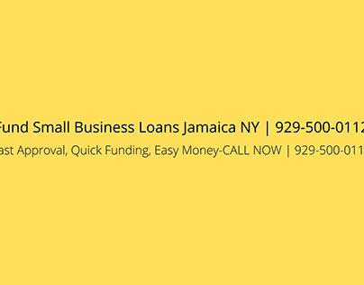 Fund Small Business Loans Jamaica NY