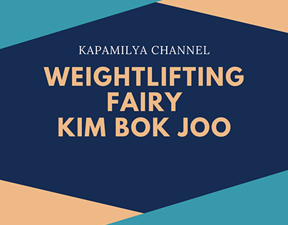Kapamilya Channel Weightlifting Fairy E-flyer