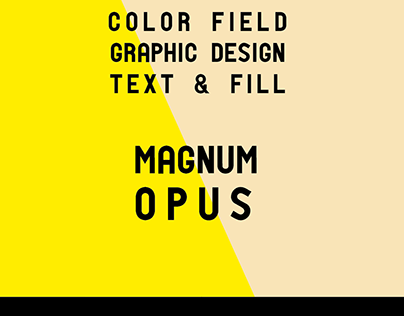 Color field Magnum Opus