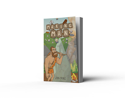 Book Cover - "Making Man" by John Drake