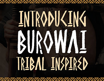 Burowai – Tribal Font