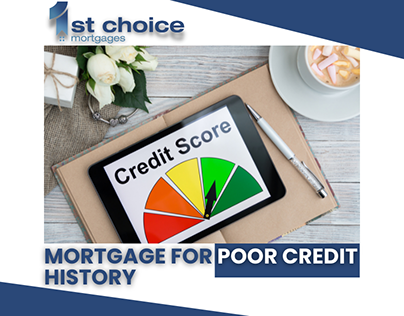 Mortgage for Poor Credit History