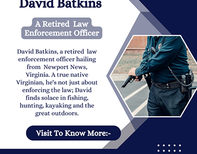 David Batkins - A Retired Law Enforcement Officer