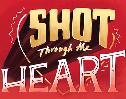 Shot through the Heart!