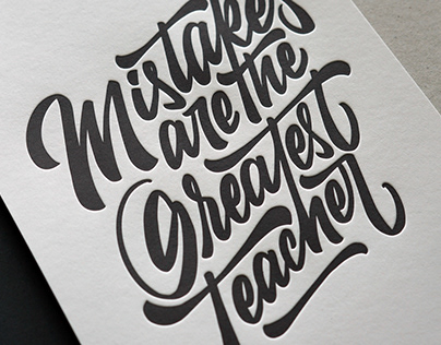 Mistakes are the Greatest Teacher Letterpress