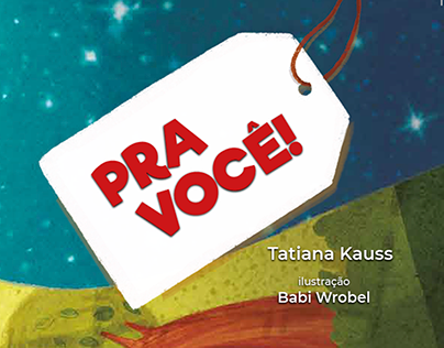 Coleção "Pra Você!" - de Tatiana Kauss | Babi Wrobel