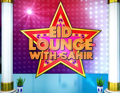 Eid Lounge with Sahir Lodhi 2017