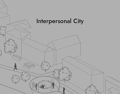 Interpersonal City - Requalification Concept - 2021