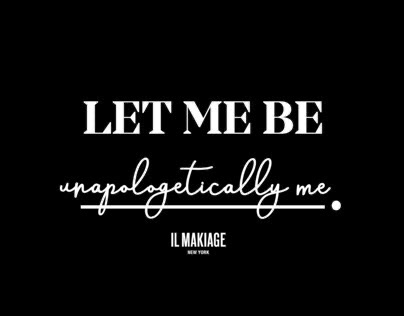 Let Me Be Unapologetically Me