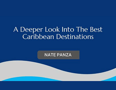 A Deeper Look Into The Best Caribbean Destinations