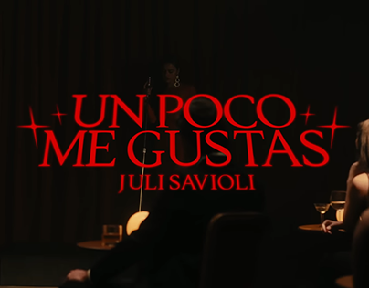 UN POCO ME GUSTAS - Juli Savioli