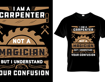 I'm a Carpenter T-Shirt