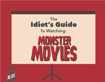 The Idiot's Guid to Watching Monster Movies